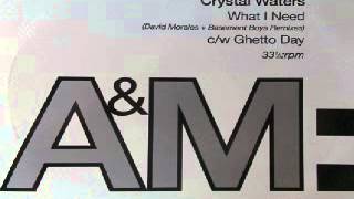 Crystal Waters ‎-- What I Need ( David Morales Remix)