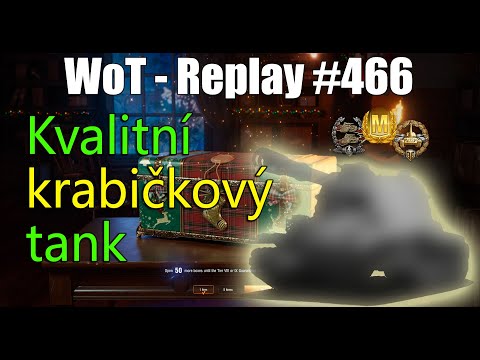 Kvalitní krabičkový tank [WoT Replay #466]