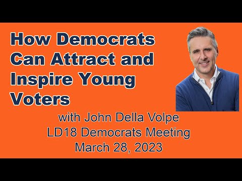 John Della Volpe: Howe Democrats Can Attract and Inspire Young Voters