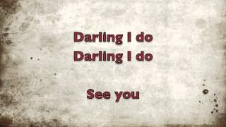 Darling I do lyrics