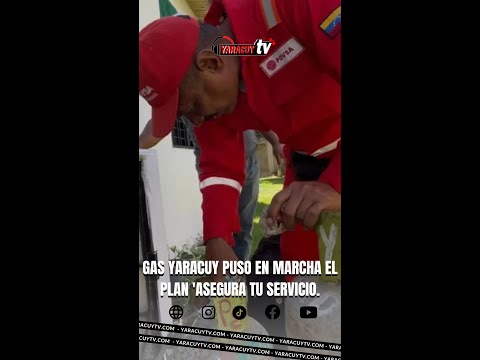 Gas Yaracuy puso en marcha el Plan 'Asegura tu servicio', a los 14 municipios