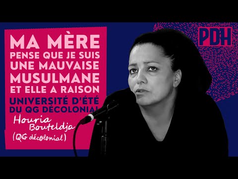 Ma mère pense que je suis une mauvaise musulmane et elle a raison par Houria Bouteldja