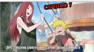 QHPS Si Kushina sobrevivía y Escapaba a Kumo con Naruto y lo Entrenaba en serio:// Cap 7
