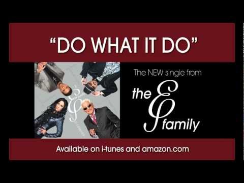 "Do What It Do" single from The E Family