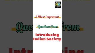 Introducing Indian Society Class 12 Sociology  Important Questions #humanitieskaksha #2025boardexam