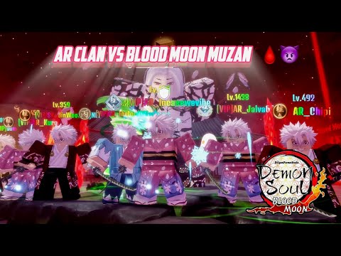 “AR Clan vs Blood Moon Muzan 🔥 | Demon Soul Simulator”