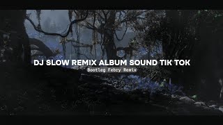 Download lagu Dj Slow Remix Album Sound Tik tok - Bootleg Febry Remix Terbaru 2024 || 1 Hour Nonstop mp3 Download lagu Dj Slow Remix Album Sound Tik tok - Bootleg Febry Remix Terbaru 2024 || 1 Hour Nonstop mp3