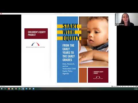 Start with Equity Webinar Series, Part One: From the Early Years to the Early Grades
