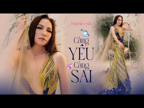 Càng yêu càng sai - Thanh Hà