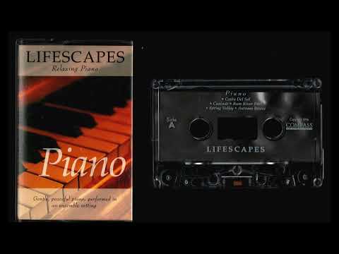 Lifescapes - Relaxing Piano