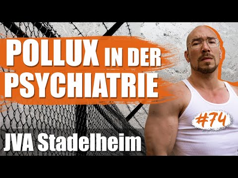 Pollux in the psychiatric ward / Stadelheim Prison - Episode 74
