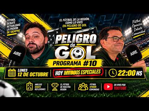 INVITADOS ESPECIALES | INFO - DEBATE Y MAS | PELIGRO DE GOL | 12-10-26