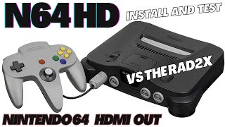 HDMI MODS For Nintendo 64 - N64HD vs RAD2X  ((Install - Test - Play - Compare))
