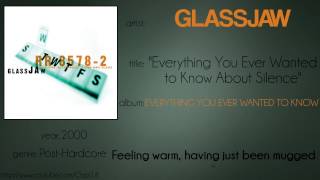 Glassjaw - Everything You Ever Wanted to Know About Silence (synced lyrics)
