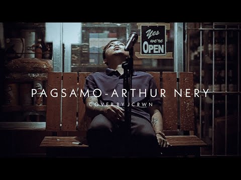 PAGSAMO - ARTHUR NERY (COVER BY JCRWN)