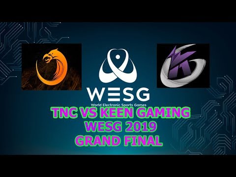TNC vs KEEN - GRAND FINAL - PHILIPPINES vs CHINA - WESG 2019 DOTA 2