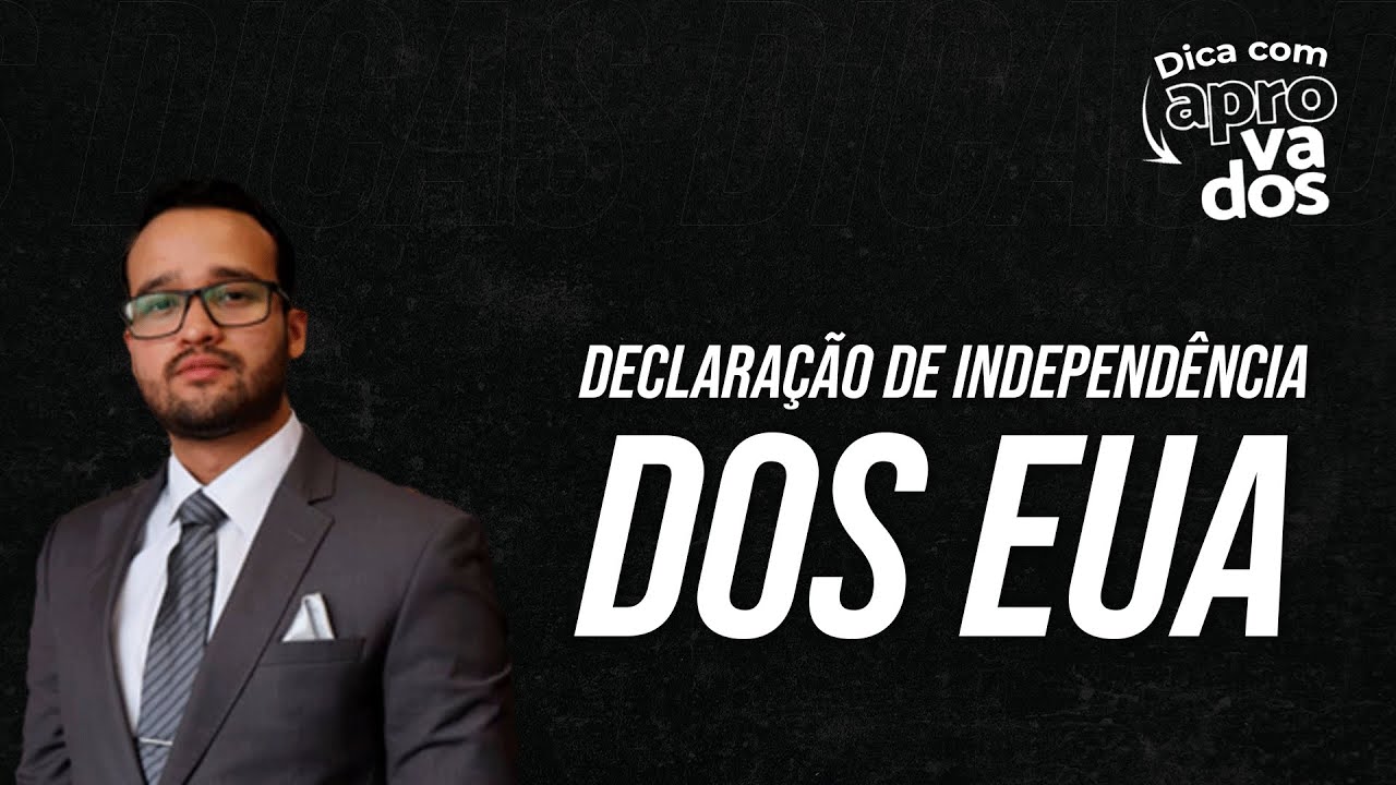 Dica de Direitos Humanos - Declaração de Independência dos Estados Unidos