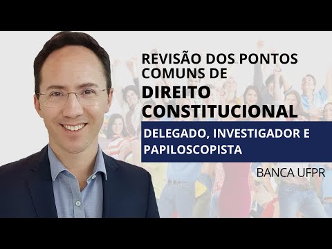 Revisão PCPR - Delegado, Investigador e Papiloscopista - Banca UFPR