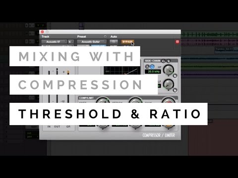 Mixing With Compression - Threshold & Ratio - TheRecordingRevolution.com