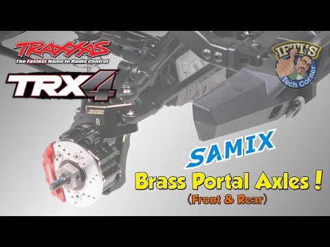 #04 Traxxas TRX-4  - Samix RC Brass Portal Axles (Front & Rear) : INSTALL GUIDE
