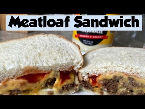 The Best Meatloaf Sandwich