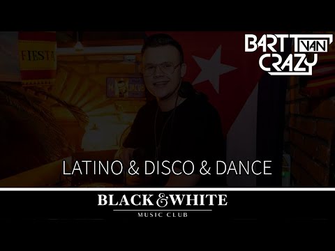 BARTT VAN CRAZY - LATINO & DISCO & DANCE @BLACK & WHITE OSTROŁĘKA
