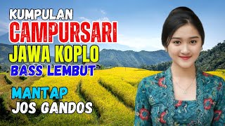Download lagu KUMPULAN CAMPURSARI DANGDUT JAWA KOPLO BASS EMPUK LEMBUT ENAK DIDENGAR MANTAP JOS GANDOS mp3 Download lagu KUMPULAN CAMPURSARI DANGDUT JAWA KOPLO BASS EMPUK LEMBUT ENAK DIDENGAR MANTAP JOS GANDOS mp3