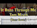 Tom Misch - It Runs Through Me (4-strings bass cover + Tabs)