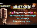 Broken Angel Arash Ft Helena Full English Version Lyrics Karaoke Version No Vocal PhingLie77