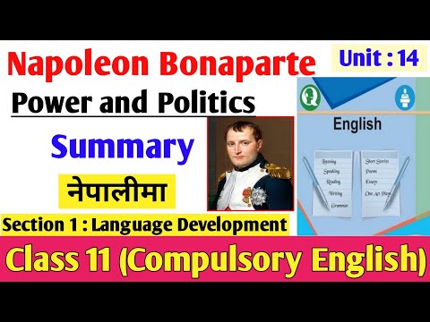 Napoleon Bonaparte Summary in Nepali | Unit 14 | Class 11 Compulsory English Summary in Nepali