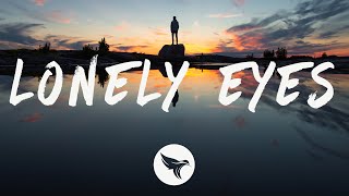 Lauv - Lonely Eyes (Lyrics) Lauv - Lonely Eyes (Lyrics)