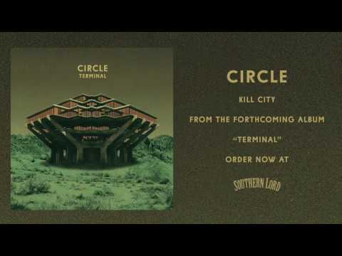 Circle - Kill City