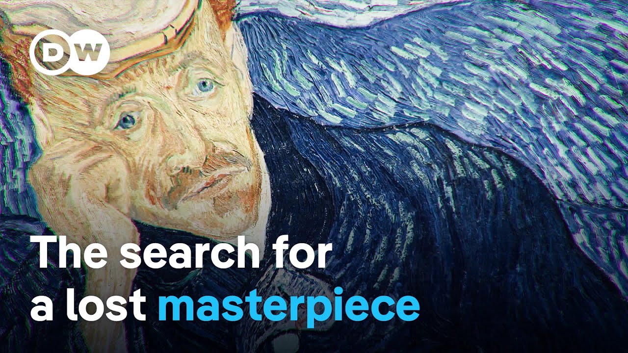 The missing Van Gogh | DW Documentary