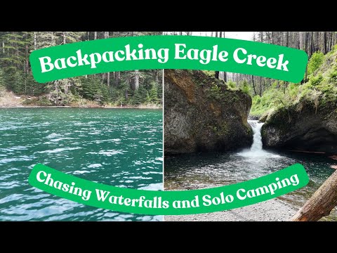 Solo Backpacking Eagle Creek and Wahtum Lake
