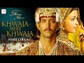 Khwaja Mere Khwaja Lyric Video Jodhaa Akbar A R Rahman Hrithik Roshan Aishwarya Rai