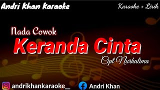 Download lagu KARAOKE LIRIK KERANDA CINTA NADA COWOK ANDRI KHAN ... mp3