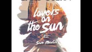 David Guetta Lovers On The Sun ft Sam Martin...
