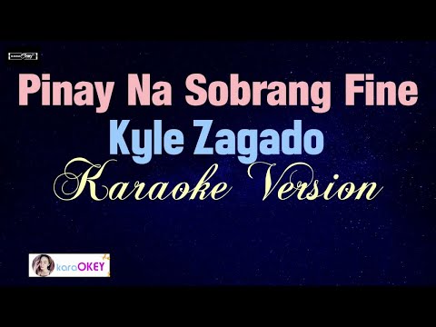 PINAY NA SOBRANG FINE - Kyle Zagado (KARAOKE VERSION)  || EasyKaraoke