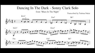 Dancing In The Dark - Sonny Clark solo transcription from "blues in the night"