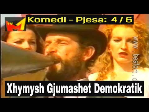 Xhymysh Gjumashet Demokratik - Pjesa 4 nga 6 (Komedi)