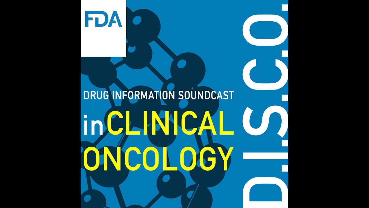 FDA D.I.S.C.O. Burst Edition: FDA approval of Keytruda (pembrolizumab) as adjuvant treatment for ...