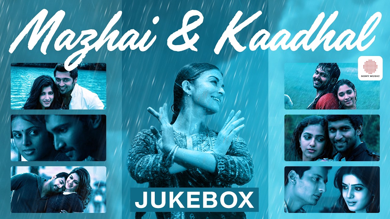 Mazhai & Kaadhal ❤️🌧️ Jukebox | Tamil Love Songs | Evergreen Romantic Hits | Rain & Romance Melodies