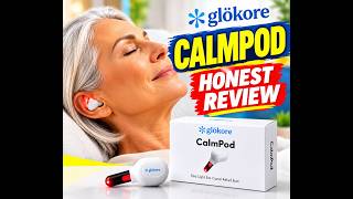 🔥 GLOKORE CALMPOD REVIEWS – DOES GLOKORE CALMPOD WORK? (I TRIED IT FOR 30 DAYS)