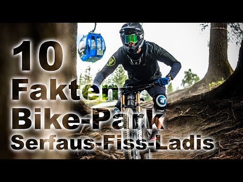 10 Fakten - Bikepark Serfaus-Fiss-Ladis / GoPro
