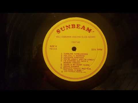 Tumbling Tumbleweeds - Will Osborne - Sunbeam - 1939