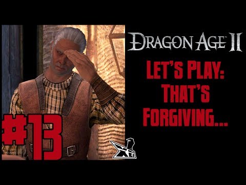 Let's Play Dragon Age 2 (Blind) EP13 | That's Forgiving