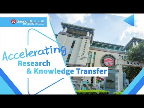 Research Excellence, Innovations and Entrepreneurship at Lingnan University