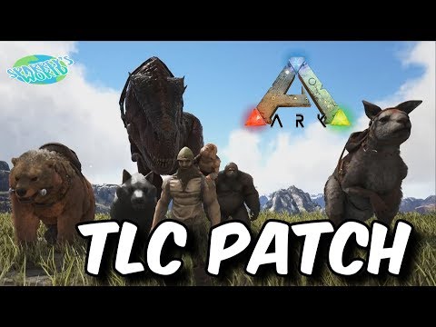 ARK: SURVIVAL EVOLVED - TLC PATCH CHANGES! All you need to know!