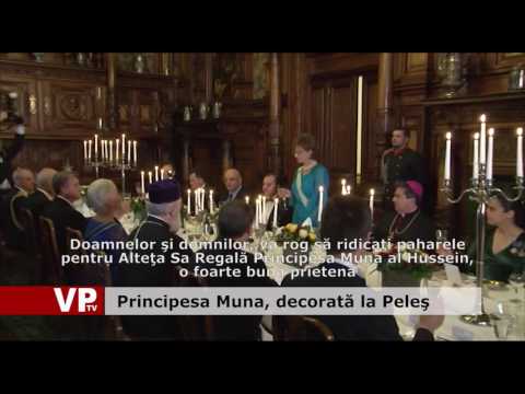 Principesa Muna, decorată la Peleş
