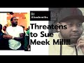 DJ Akademiks Threatens To Sue Send Meek Mill Back To Prison
